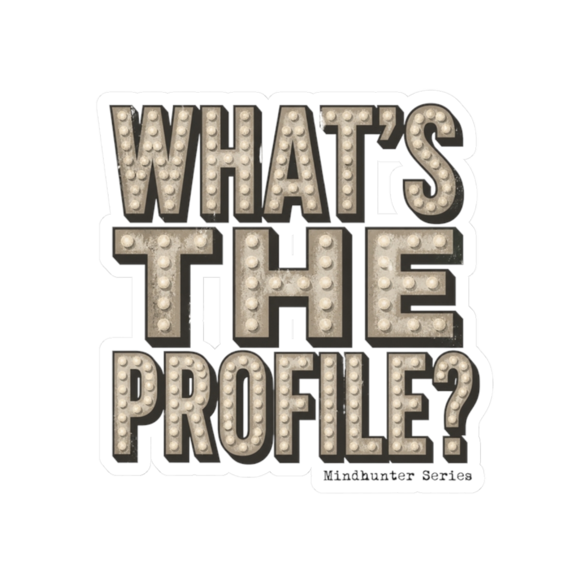 Mindhunter The Profile? Sticker - Official Stickers merchandise