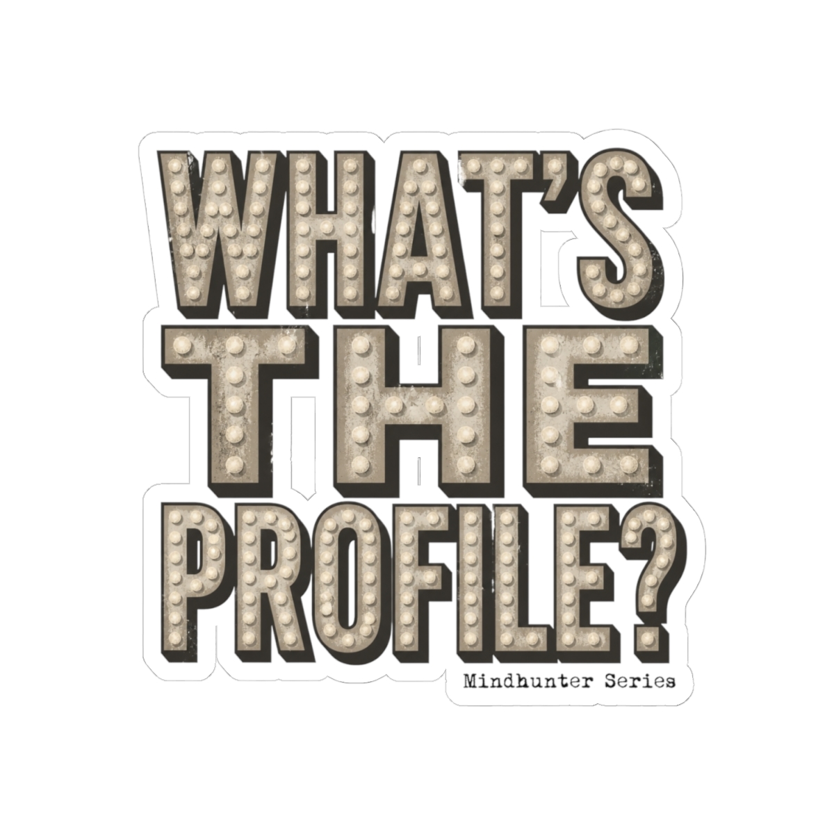 Mindhunter The Profile? Sticker - alternate angle 2, merchandise